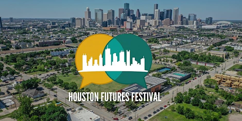 Houston Futures Festival (inaugural)
