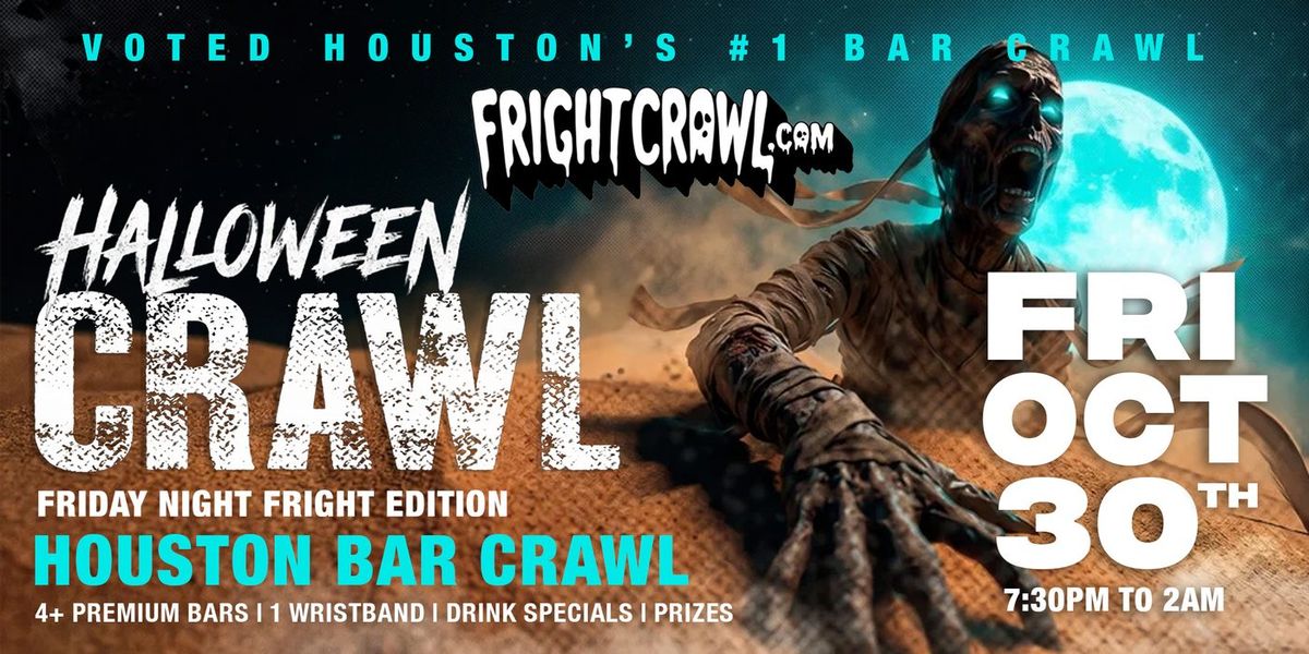 The Fright Crawl: Houston Halloween Bar Crawl